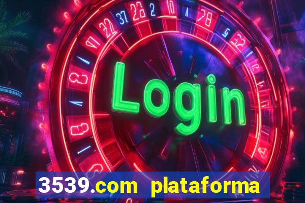 3539.com plataforma de jogos